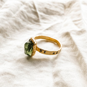 BE HERE NOW Affirmation Ring